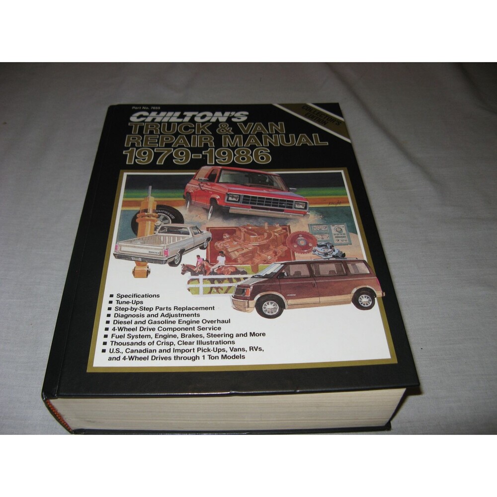 Chilton's Truck & Van Repair Manual 1979-1986 HC No. 7655 Collectors Edition